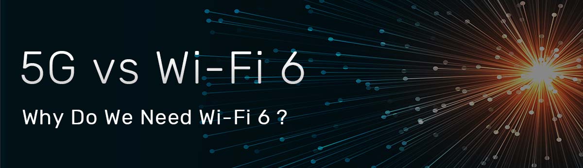 5G Vs WiFi 6 SparkLAN IoT M2M Experts In Wireless Embedded Wifi 